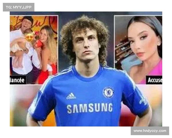 大卫路易斯无缘国家队名单背后的真相与隐秘原因揭晓